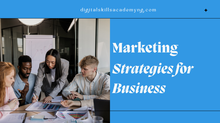 Read more about the article Marketing Strategies for Business