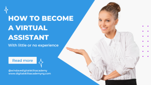 Read more about the article How to Become a Virtual Assistant