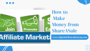 Read more about the article How to Make Money from ShareASale