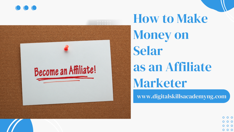 Read more about the article How to Make Money on Selar as an Affiliate Marketer