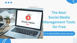 Read more about the article The Best Social Media Management Tools for Free