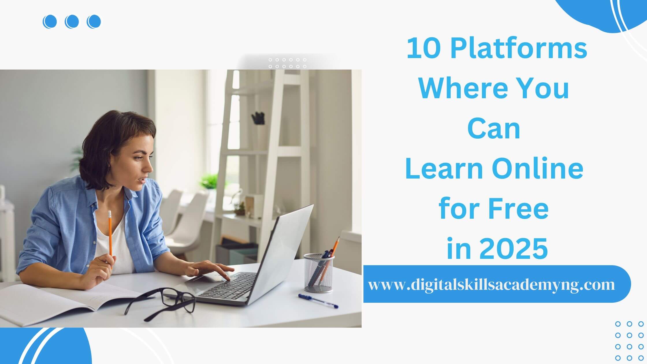 You are currently viewing 10 Platforms Where You Can Learn Online for Free in 2025