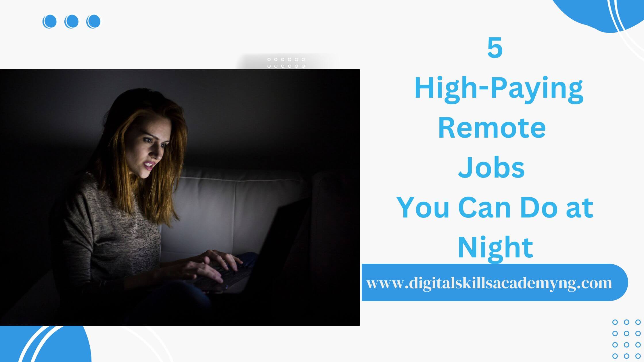 You are currently viewing 5 High-Paying Remote Jobs You Can Do at Night