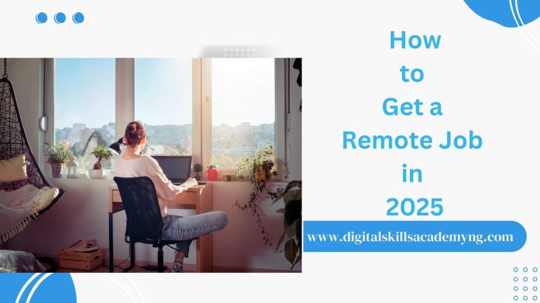 Read more about the article How to Get a Remote Job in 2025